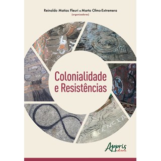 Livro - Colonialidade e Resistencias - Fleuri/olmo-extremer