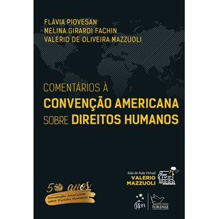 Livro - Comentário à Convenção Americana Sobre Direitos Humanos - Piovesan