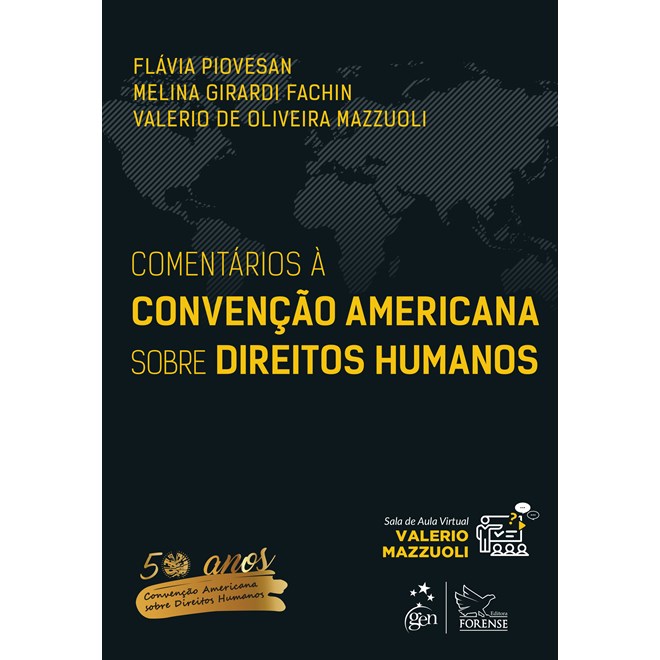 Livro - Comentarios a Convencao Americana sobre Direitos Humanos - Piovesan/fachin/mazz