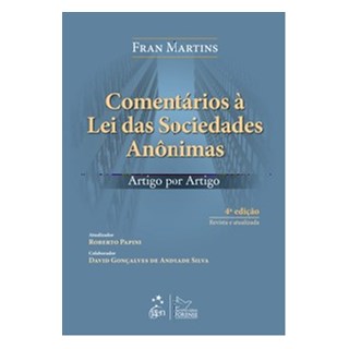 Livro - Comentarios a Lei das Sociedades Anonimas - Martins/ Papini