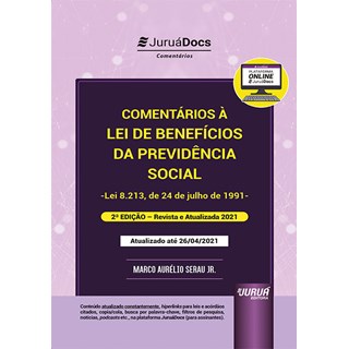 Livro Comentários à Lei de Benefícios da Previdência Social - Junior - Juruá