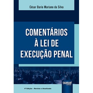 Livro - Comentarios a Lei de Execucao Penal - Silva