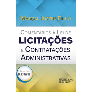 Livro Comentários à Lei de Licitações e Contratações Administrativas - Marçal Justen