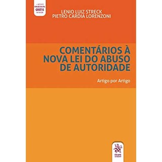 Livro - Comentarios a Nova Lei do Abuso de Autoridade - Streck/ Lorenzoni