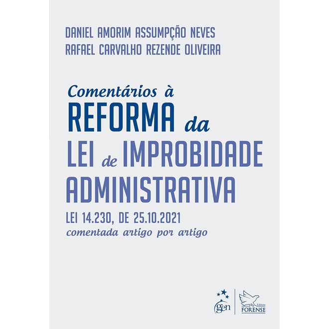 Livro - Comentarios a Reforma da Lei de Improbidade Administrativa - Neves/oliveira