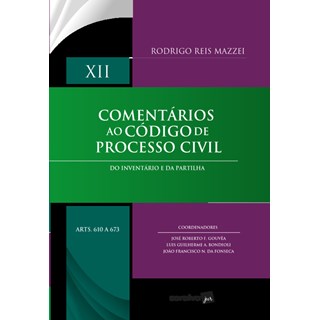 Livro - Comentarios ao Codigo de Processo Civil: do Inventario e da Partilha Arts. - Mazzei