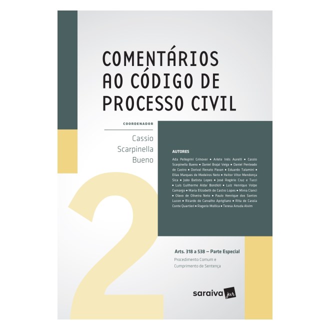 Livro - Comentarios ao Codigo de Processo Civil - Vol. 2: Arts. 318 a 538 - Parte E - Bueno