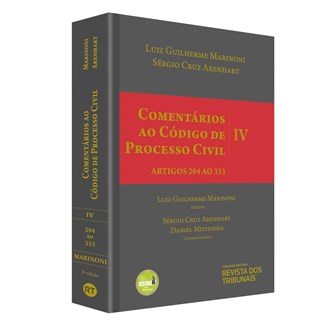 Livro - Comentarios ao Codigo de Processo Civil - Vol. Iv - Marinoni/arenhart