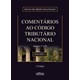 Livro - Comentarios ao Codigo Tributario Nacional - Vol.1 - Artigos 1 a 95 - Machado