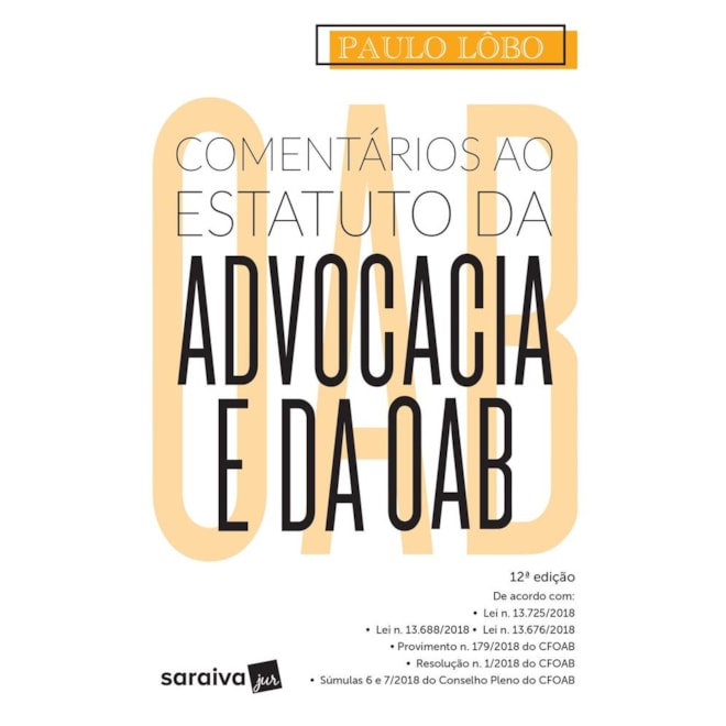 Livro Comentarios Ao Estatuto Da Advocacia E Da Oab Saraiva Comprar na Livraria Florence