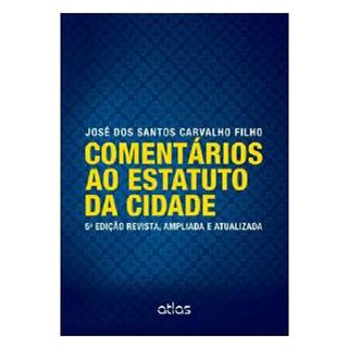 Livro - Comentarios ao Estatuto da Cidade - Carvalho Filho