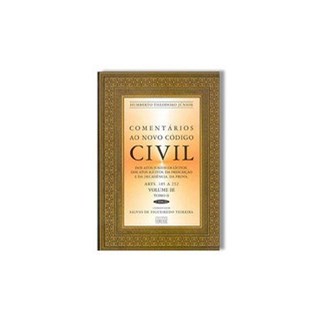 Livro - Comentarios ao Novo Codigo Civil - Arts. 185 a 232 - Volume Iii Tomo Ii - Theodoro Junior