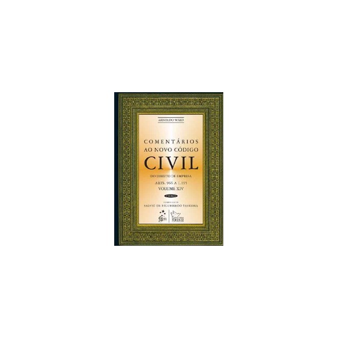 Livro - Comentarios ao Novo Codigo Civil - do Direito de Empresa - Vol. Xiv - Wald