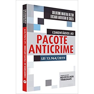 Livro - Comentarios ao Pacote Anticrime - Dezem/ Souza