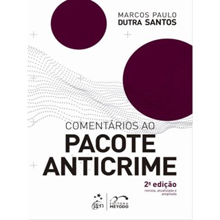 Livro - Comentarios ao Pacote Anticrime - Santos