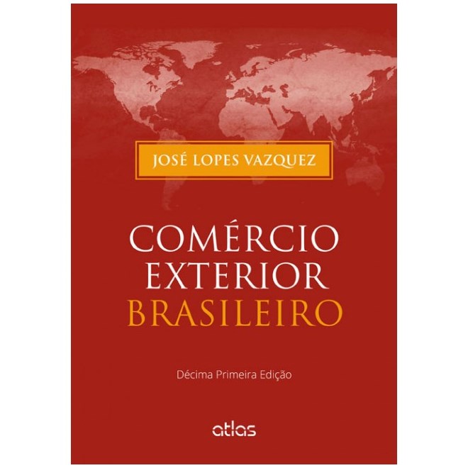 Livro - Comercio Exterior Brasileiro - Vazquez