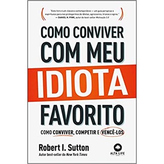 Livro - Como Conviver com Meu Idiota Favorito - Sutton