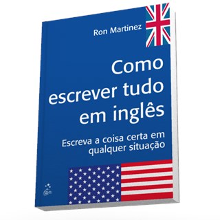 Livro - Como Escrever Tudo em Inglês - Martinez