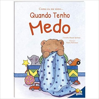 Livro - Como eu me sinto quando tenho medo... Spelman Livro - Como eu me sinto quando tenho medo... Spelman