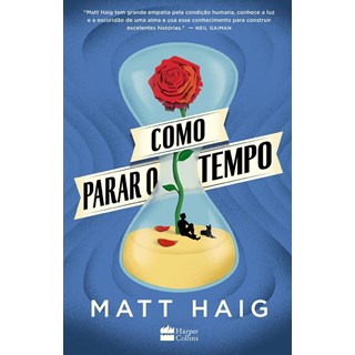 Livro - Como Parar o Tempo - Haig