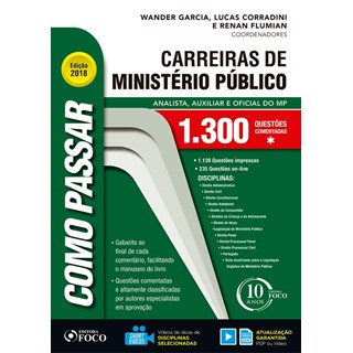 Livro - Como Passar em Carreiras de Ministerio Publico - 1.300 Questoes - Garcia/corradini/flu