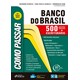 Livro - Como Passar em Concursos do Banco do Brasil: 500 Questoes Comentadas - Garcia/subi (coords.