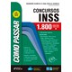 Livro - Como Passar em Concursos do Inss - 1.800 Questoes Comentadas - Garcia (coords.)