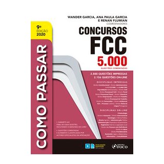 Livro - COMO PASSAR EM CONCURSOS FCC - 5.000 QUESTÕES COMENTADAS - 9ª ED - 2020 - Satin 9º edição