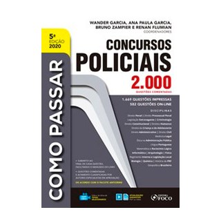 Livro - COMO PASSAR EM CONCURSOS POLICIAIS - 2.000 QUESTÕES COMENTADAS - 5ª ED - 2020 - Garcia 5º ed