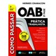Livro - COMO PASSAR NA OAB 2ª FASE - PRATICA TRABALHISTA - 7ª ED - 2020 - Garcia 7º edição