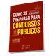 Livro - Como se Preparar para Concursos Publicos - Andrade