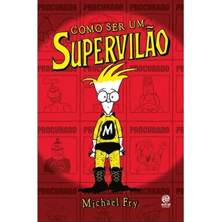 Livro - Como Ser um Supervilão - Fry