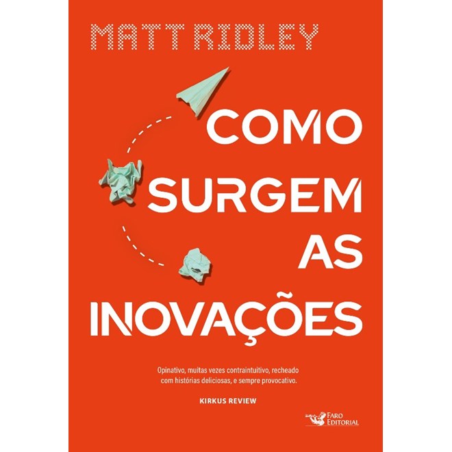Livro - Como Surgem as Inovacoes - Ridley