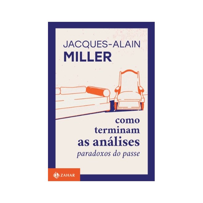 Livro - Como Terminam as Analises: Paradoxos do Passe - Miller