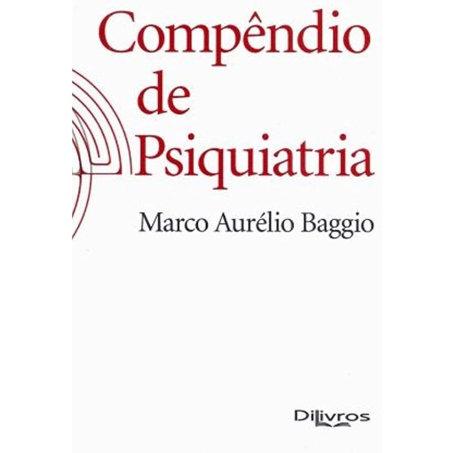 Livro - Compendio de Psiquiatria *** - Baggio