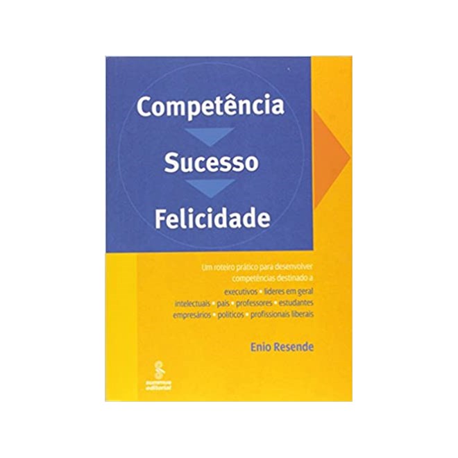 Livro - Competencia, Sucesso, Felicidade - Resende