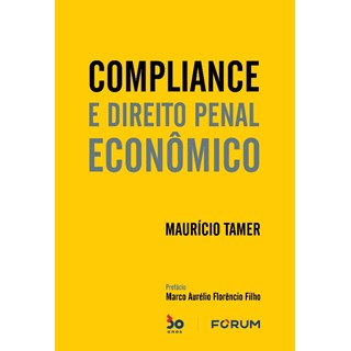 Livro - Compliance e Direito Penal Economico - Tamer
