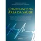 Livro - Compliance Na Area da Saude - Pontin