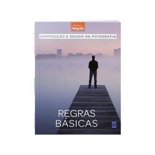 Livro - Composição e Design na Fotografia: Regras Básicas - livro 1 - EDITORA EUROPA 1º edição