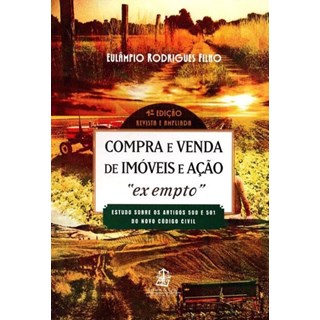 Livro - Compra e Venda  de Imoveis e Acao Ex Empito - Rodrigues Filho