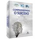 Livro Compreendendo o Suicídio - Damiano - Manole