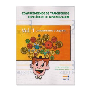 Livro - Compreendendo os Transtornos Especificos de Aprendizagem - Vol. 1 - Compree - Cardoso/capellini