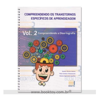 Livro - Compreendendo os Transtornos Especificos de Aprendizagem - Vol.2 - Batista
