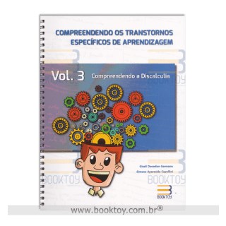 Livro - Compreendendo os Transtornos  Especificos de Aprendizagem Vol. 3 Discalculi - Germ/capellini