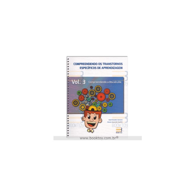Livro - Compreendendo os Transtornos  Especificos de Aprendizagem Vol. 3 Discalculi - Germ/capellini