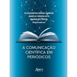 Livro - Comunicacao Cientifica em Periodicos, A - Carneiro/ferreira ne
