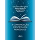 Livro - Comunicacao Cientifica em Periodicos, A - Carneiro/ferreira ne
