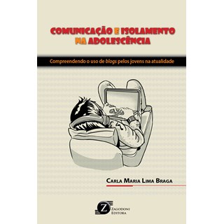 Livro - Comunicacao e Isolamento Na Adolescencia - Braga, c.