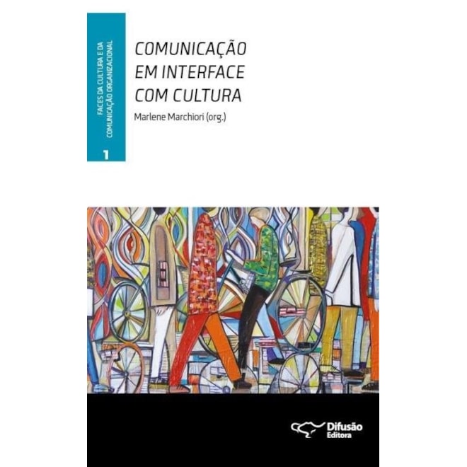Livro Comunicação Em Interface Com Cultura Marchiori