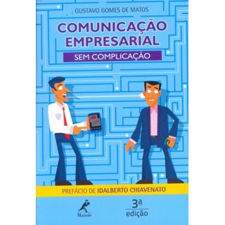 Livro - Comunicação Empresarial - Sem Complicação - Matos